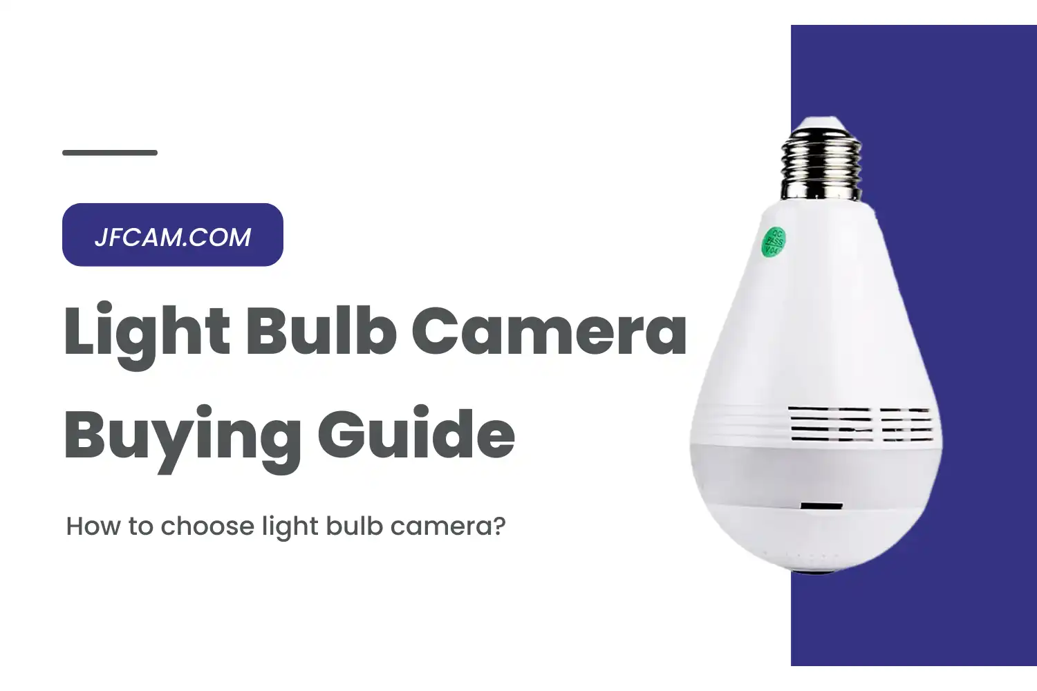 Light Bulb Camera Buying Guide